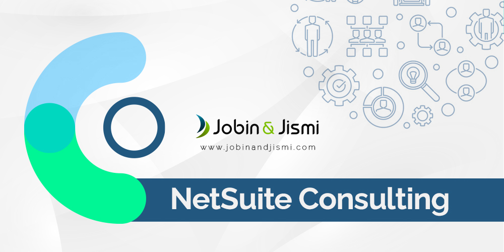 NetSuite Consulting Services - Jobin and Jismi IT Services